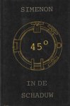 Simenon, Georges - 45 graden in de schaduw