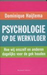 Dominique Haijtema - Psychologie Op De Werkvloer