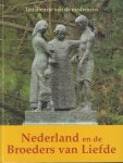 Thoben, Peter (samenstelling en vormgeving) - Nederland en de Broeders van Liefde (Ten dienste van de medemens), 255 pag. hardcover, gave staat