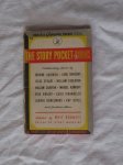 Burnett, Whit - The story pocket book. Outstanding stories by: Erskine Caldwell & Lord Dunsany & Jesse Stuart?. And fourteen others