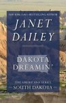 Dailey, Janet - Dakota Dreamin' / South Dakota