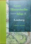 VAN DER LEEST Anoek, VAN DEN MUNCKHOF Piet, STAM Huib (samenstelling), CASPERS Thijs (eindredactie) - Grote Historische Topografische Atlas van Limburg ca. 1894-1926. Schaal 1:25.000.