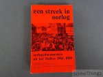 Heemkundige Kring 'De Roede van Tielt'. - Een streek in oorlog : oorlogsdocumenten uit het Tieltse, 1914-1919.