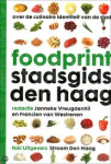 Vreugdenhil, Janneke & Francien van Westrenen - Foodprint Stadsgids Den Haag - Over de culinaire identiteit van de stad
