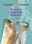 Sahrmann, Shirley - Diagnosis and Treatment of Movement Impairment Syndromes