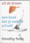 Timothy Freke - Uit de droom