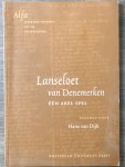 Dijk, H. van (ed.) - Lanseloet van Denemerken / een abel spel (Alfa-reeks)