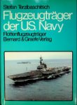 Terzibaschitsch, Stefan - Flugzeugtrager der U.S. Navy Band 1, Flottenflugzeugtrager