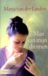 Marja van der Linden - Linden, Marja van der-Man van mijn dromen