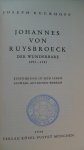 Kuckhoff Joseph - Johannes von Ruysbroeck   -Der wunderbare 1293-1381-