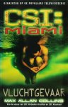 M.A. Collins - CSI : Miami : Vluchtgevaar