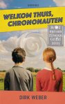 Dirk Weber - Welkom thuis, chrononauten
