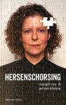 Margôt Ros ; Jeroen Kleijne - Hersenschorsing