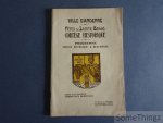 E. Dardenne et Dr. A.M. - Ville d'Andenne. Fêtes de Sainte Begge. Cortège Historique. Programme, notice historique & descriptive. E. Dardenne et Dr. A.M. - Ville d'Andenne. Fêtes de Sainte Begge. Cortège Historique. Programme, notice historique & descriptive.