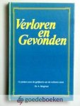 Bregman, Ds. A. - Verloren en gevonden --- 13 preken over de gelijkenis van de verloren zoon