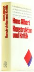 ALBERT, H. - Konstruktion und Kritik. Aufsätze zur Philosophie des kritischen Rationalismus.