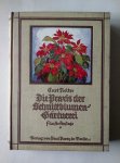 Reiter, Curt - Die Praxis der Schnittblumengärtnerei. Lehr- und Handbuch für den neuzeitlichen Gärtnereibetrieb