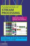 Henrique C. M. Andrade & Dr Bugra Gedik - Fundamentals Of Stream Processing