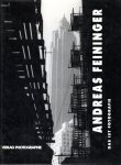 FEININGER, Andreas - Andreas Feininger - Das ist Fotografie - Eine kritische Analyse über das Wesen der Fotografie.