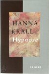 Hanna Krall 59242, Benjamin Gijzel 59243 - Hypnose literaire reportages