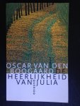 Boogaard, Oscar van den - De heerlijkheid van Julia