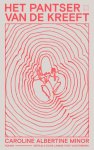 Caroline Albertine Minor - Het pantser van de kreeft
