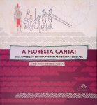 Pucci, Magda & Berenice de Almeida - A floresta canta!: Uma expedição sonora por terras indígenas do Brasil