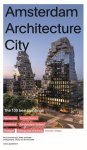 Piet Vollaard & Ossip van Duivenbode & Peter de Winter & Paul Groenendijk - Amsterdam Architecture City