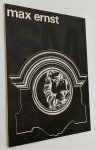 Stedelijk Museum Amsterdam - - Max Ernst. [S.M. catalogue 468]