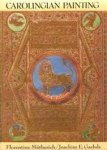 Mutherich, Florentine, Joachim E. Gaehde - Carolingian painting Mutherich, Florentine, Joachim E. Gaehde - Carolingian painting