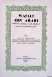 Aboebakar Atjeh, prof.dr. H. - Wasiat ibn arabi: kupasan hakekat dan ma'rifat dalam tasawwuf islam