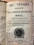 Louis Philipon de La Madelaine. - Petite encyclopédie poétique. Tome XIV., Dictionnaire portatif des poètes français morts, depuis 1050 jusqu'à 1804 ; précédé d'une histoire abrégée de la poésie française ; par L. Philipon-la-Madelaine,Paris Rousseau1805, 4...