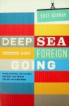 Rose, G - Deep Sea and Foreign Going