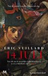 Eric Vuillard - 14 juli