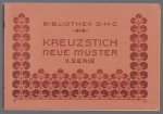 Thérèse de Dillmont - D.M.C. - Kreuzstich, neue Muster. II. Serie