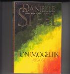 Steel, Danielle - Onmogelijk