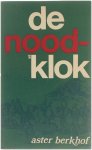 Aster Berkhof - De noodklok