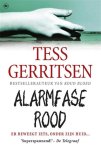 Tess Gerritsen - Alarmfase Rood - Tess Gerritsen