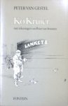 Gestel, Peter van. - Ko Kruier.