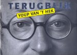 Hek, Youp van `t - Terugblik (incl. 2 CD`s)