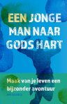 Jim George - Een Jonge Man Naar Gods Hart - Jim George