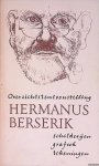 Berserik, Hermanus - Overzichtstentoonstelling Hermanus Berserik: schilderijen, grafiek, tekeningen