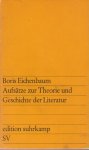 Eichenbaum, Boris - Aufsätze zur Theorie und Geschichte der Literatur