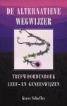 G. Scheffer - De alternatieve wegwijzer