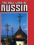 Klisharova, Raissa, (Editor), Julia Redkina, (English Text Editor) and (Introduction by Valentin Bulkin) - The Holy Land of Russia