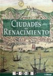 Michael Swift, Angus Konstam - Ciudades del Renacimiento