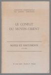 International Association of Democratic Lawyers. - Le conflict du Moyen-Orient : notes et documents, 1915-1967.