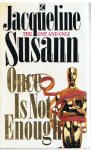 Susann, Jacqueline - Once is not enough