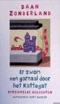 Zonderland, Daan - Er zwom een garnaal door het Kattegat: Verzamelde gedichten Zonderland, Daan - Er zwom een garnaal door het Kattegat: Verzamelde gedichten