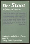 Leber, Stefan. - Der Staat : Aufgaben und Grenzen : Beiträge zur Überwindung struktureller Vormundschaft im Rechtsleben